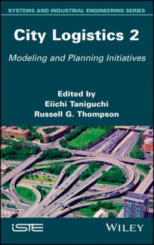 Könyv City Logistics 2 - Modeling and Planning Initiatives Eiichi Taniguchi