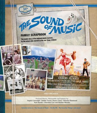 Kniha Sound of Music Family Scrapbook Fred Bronson