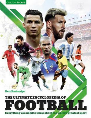 Kniha Ultimate Encyclopedia of Football Keir Radnedge