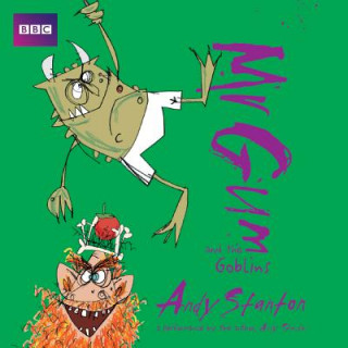 Audio Mr Gum and the Goblins: Children's Audio Book Andy Stanton