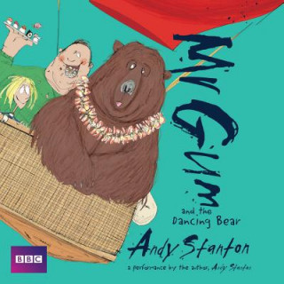 Hanganyagok Mr Gum and the Dancing Bear: Children's Audio Book Andy Stanton