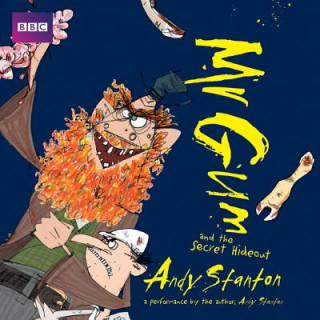 Audio  Mr Gum and the Secret Hideout: Children's Audio Book Andy Stanton