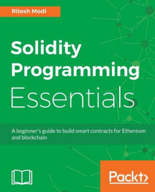 Kniha Solidity Programming Essentials Ritesh Modi