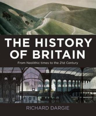 Kniha History of Britain Richard Dargie