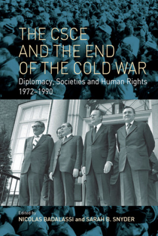 Kniha CSCE and the End of the Cold War Nicolas Badalassi