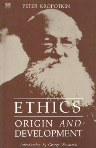 Kniha Ethics Petr Alekseevich Kropotkin