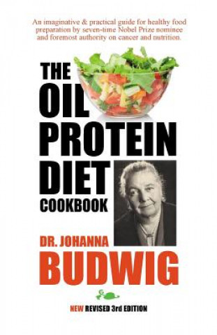 Knjiga Oil-Protein Diet Cookbook DR. JOHANNA BUDWIG