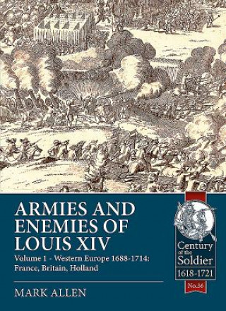 Carte Armies and Enemies of Louis XIV Mark Allen