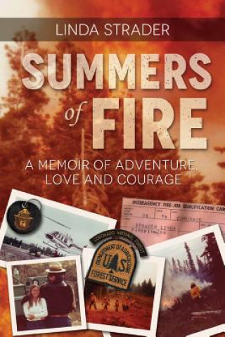 Carte Summers of Fire Linda Strader