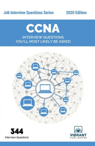 Книга CCNA Interview Questions You'll Most Likely Be Asked VIBRANT PUBLISHERS