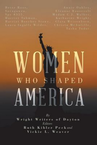 Книга Women Who Shaped America WRIGHT WRITE DAYTON