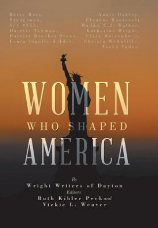 Книга Women Who Shaped America WRIGHT WRITE DAYTON