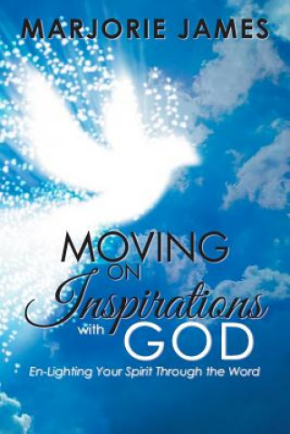 Kniha Moving on Inspirations with God MARJORIE JAMES