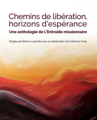 Carte Chemins de Liberation, Horizons d'Esperance MOLLY KANE