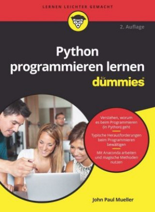 Carte Python programmieren lernen fur Dummies, Second Edition John Paul Mueller