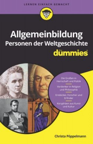 Kniha Allgemeinbildung Personen der Weltgeschichte fur Dummies Christa Pöppelmann