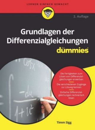 Kniha Grundlagen der Differenzialgleichungen fur Dummies , Second Edition Timm Sigg