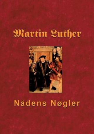 Carte Martin Luther - Nadens Nogler FINN B. ANDERSEN