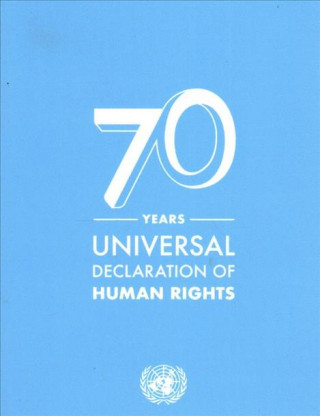 Kniha 70 years Universal Declaration of Human Rights United Nations: Department of Public Information