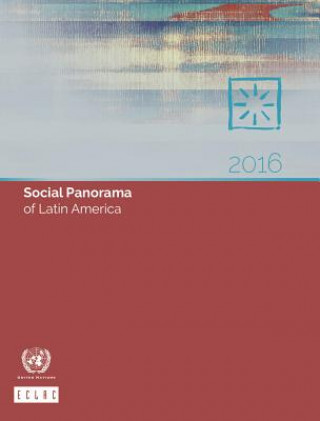 Książka Social panorama of Latin America 2016 United Nations: Economic Commission for Latin America and the Caribbean