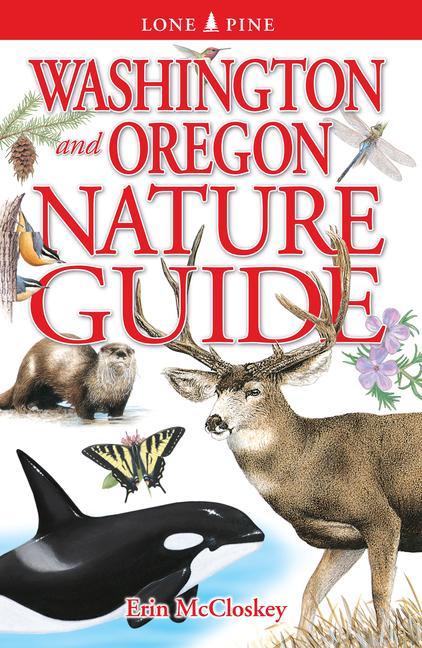 Kniha Washington and Oregon Nature Guide Erin McCloskey