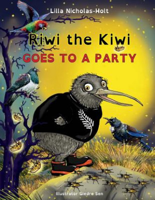 Könyv Riwi the Kiwi: Goes to a Party (OpenDyslexic) Lilla Nicholas-Holt
