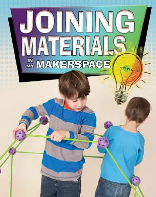 Carte Joining Materials in My Makerspace Rebecca Sjonger