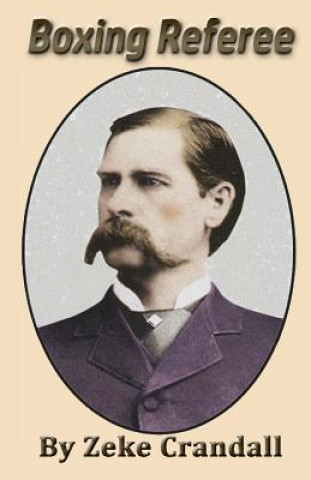 Knjiga Boxing Referee Zeke Crandall