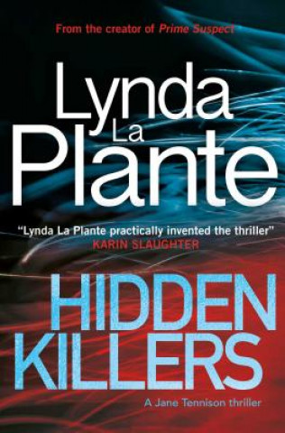 Kniha Hidden Killers, 2: A Jane Tennison Thriller (Book 2) Lynda La Plante