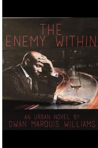Knjiga The Enemy Within Dwan M Williams