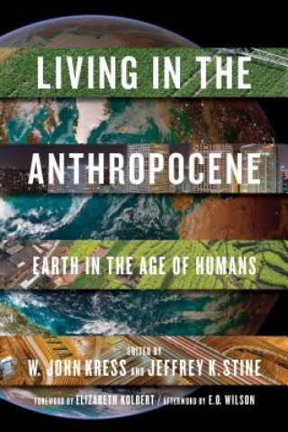 Kniha Living in the Anthropocene John W Kress