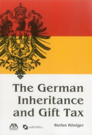 Książka German Inheritance and Gift Tax Stefan Koniger