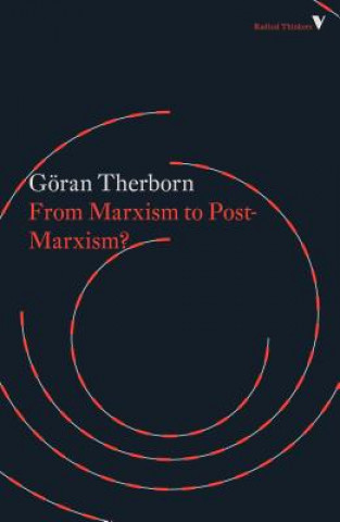 Kniha From Marxism to Post-Marxism? Goran Therborn