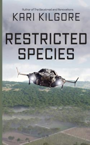 Knjiga Restricted Species Kari Kilgore