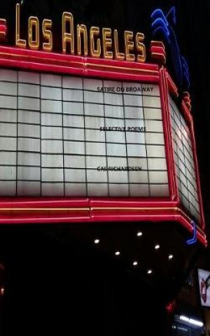 Knjiga Satire On Broadway Cas Richardsen