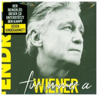 Audio Für immer a Wiener - live & akustisch, 1 Audio-CD Rainhard Fendrich