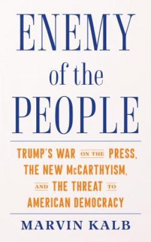 Kniha Enemy of the People Marvin Kalb