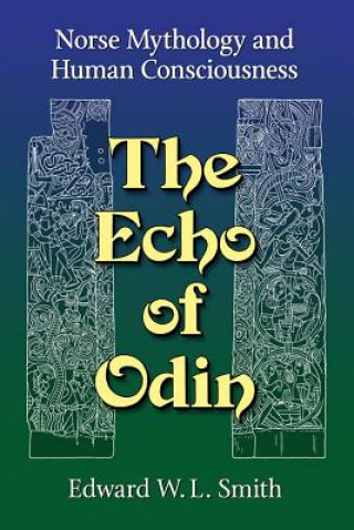 Carte Echo of Odin Edward W. L. Smith