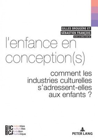 Könyv L'Enfance En Conception(s) Gilles Broug?re