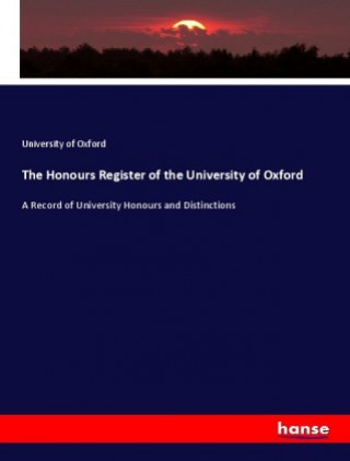 Kniha The Honours Register of the University of Oxford University of Oxford