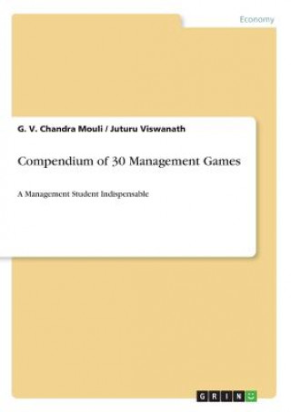 Kniha Compendium of 30 Management Games G. V. Chandra Mouli