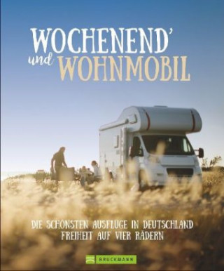 Könyv Wochenend' und Wohnmobil Michael Moll