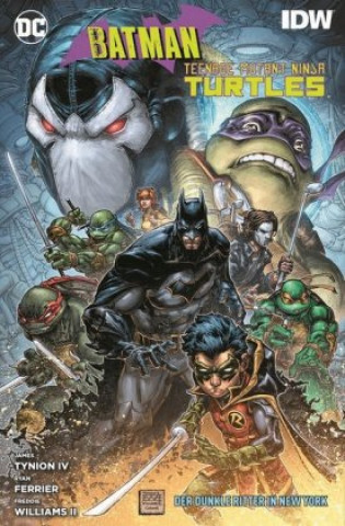 Carte Batman/Teenage Mutant Ninja Turtles: Der Dunkle Ritter in New York James Tynion Iv
