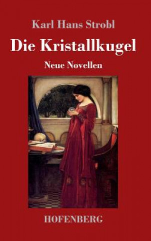 Knjiga Kristallkugel Karl Hans Strobl
