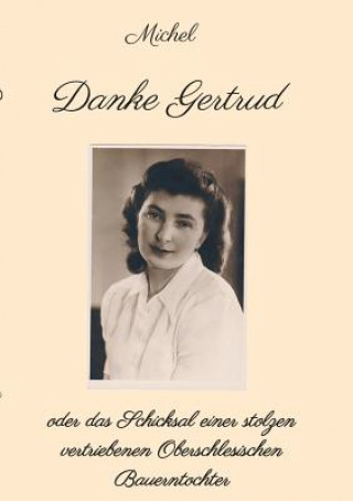 Libro Danke Gertrud Michel Michel