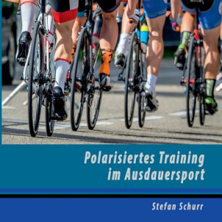 Carte Polarisiertes Training im Ausdauersport Stefan Schurr