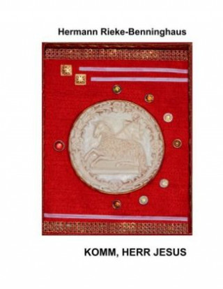 Libro Komm, Herr Jesus Hermann Rieke-Benninghaus