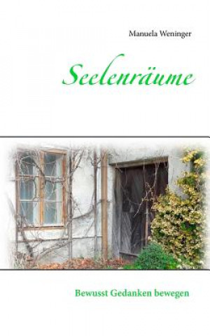 Knjiga Seelenraume Manuela Weninger