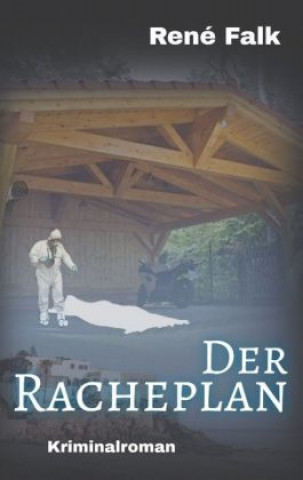 Книга Der Racheplan René Falk