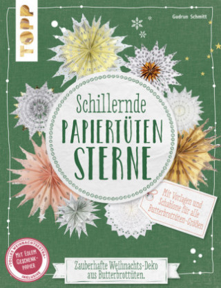 Kniha Schillernde Papiertüten-Sterne (kreativ.kompakt.) Gudrun Schmitt